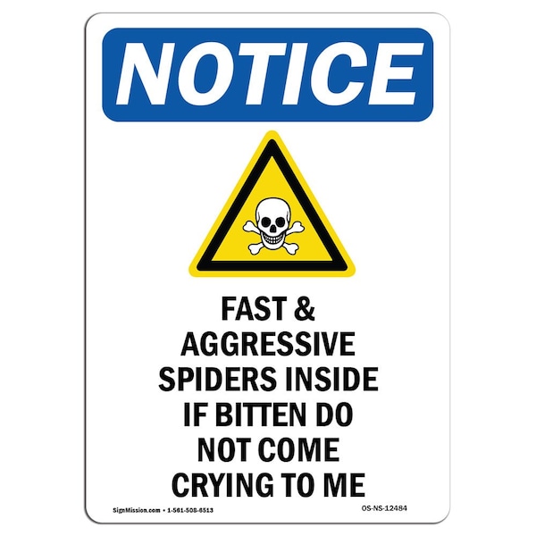 Safety Sign, OSHA Notice, 5" Height, Fast And Aggressive Sign With Symbol, Portrait, 10PK